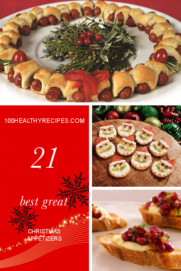 21 Best Great Christmas Appetizers – Best Diet and Healthy Recipes Ever